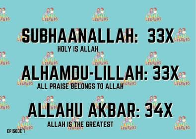 SubhaanAllah: 33x Alhamdu-Lillah 33x Allah Akbar: 34x